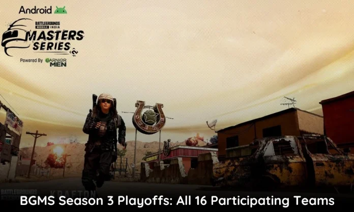 BGMS Season 3 Playoffs: All 16 Participating Teams